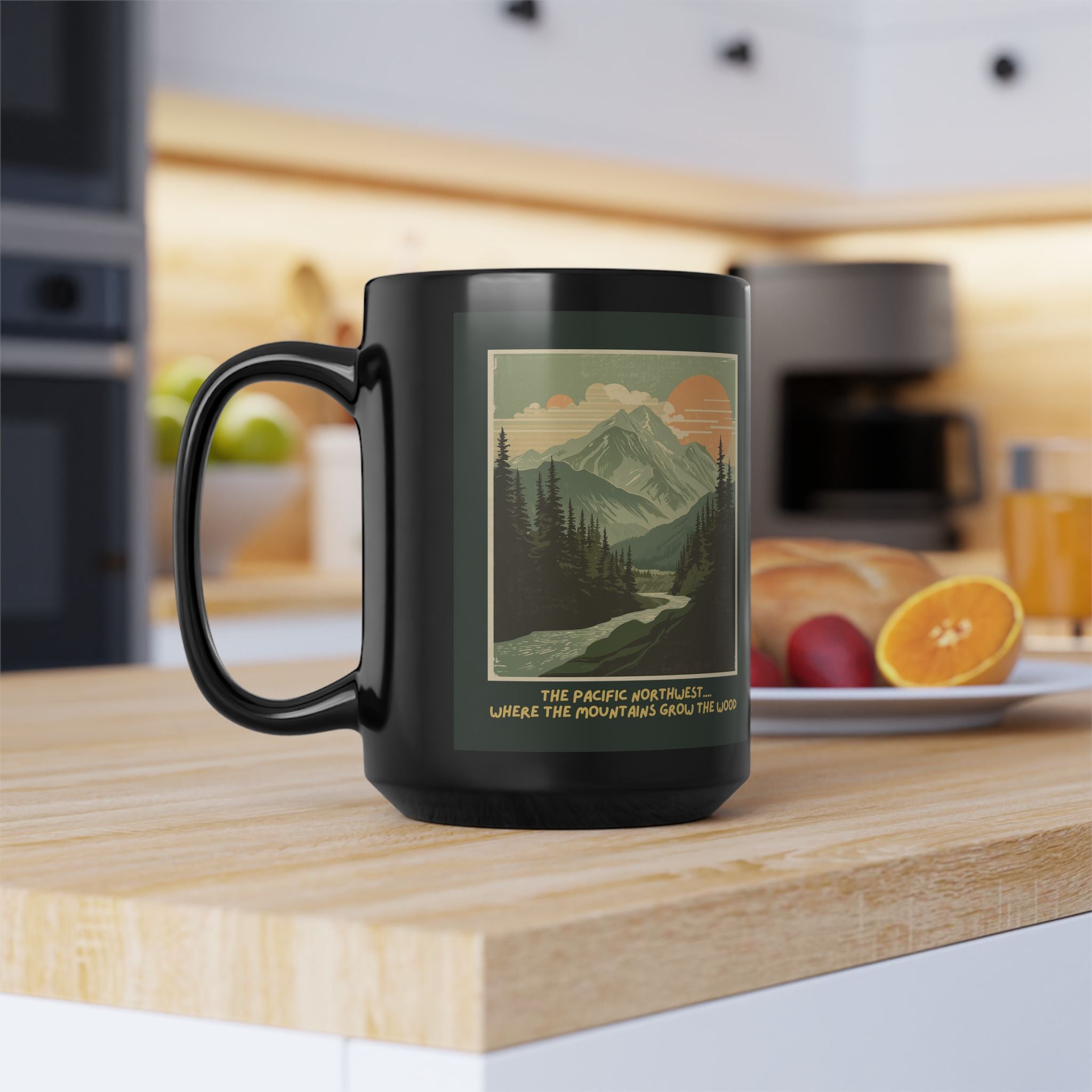 Pacific Northwest “Where the Mountains Grow the Wood” Coffee Mug – 15oz PNW Mountain Design