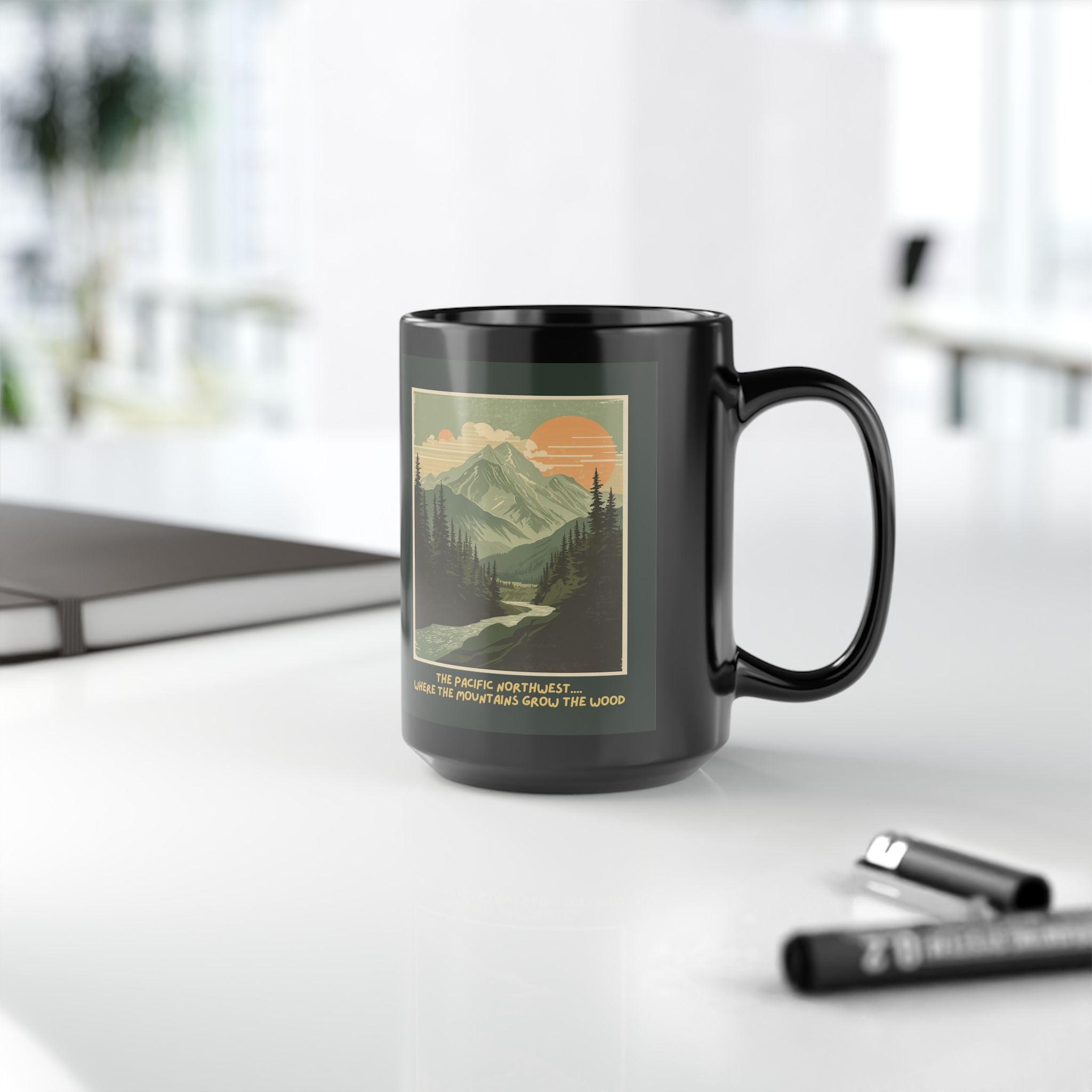 Pacific Northwest “Where the Mountains Grow the Wood” Coffee Mug – 15oz PNW Mountain Design