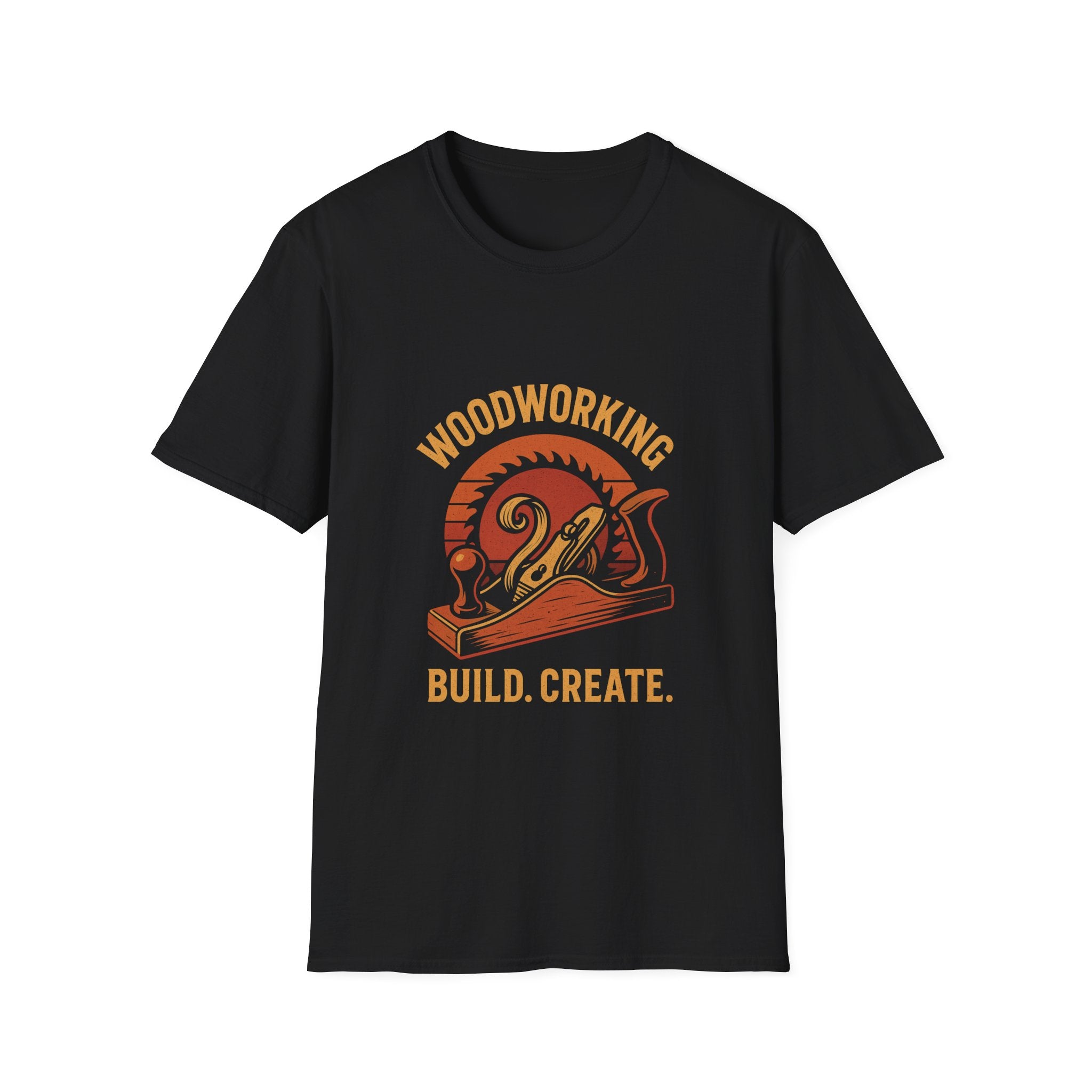 Woodworking...Build Create Unisex Softstyle T-Shirt