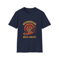 Woodworking...Build Create Unisex Softstyle T-Shirt