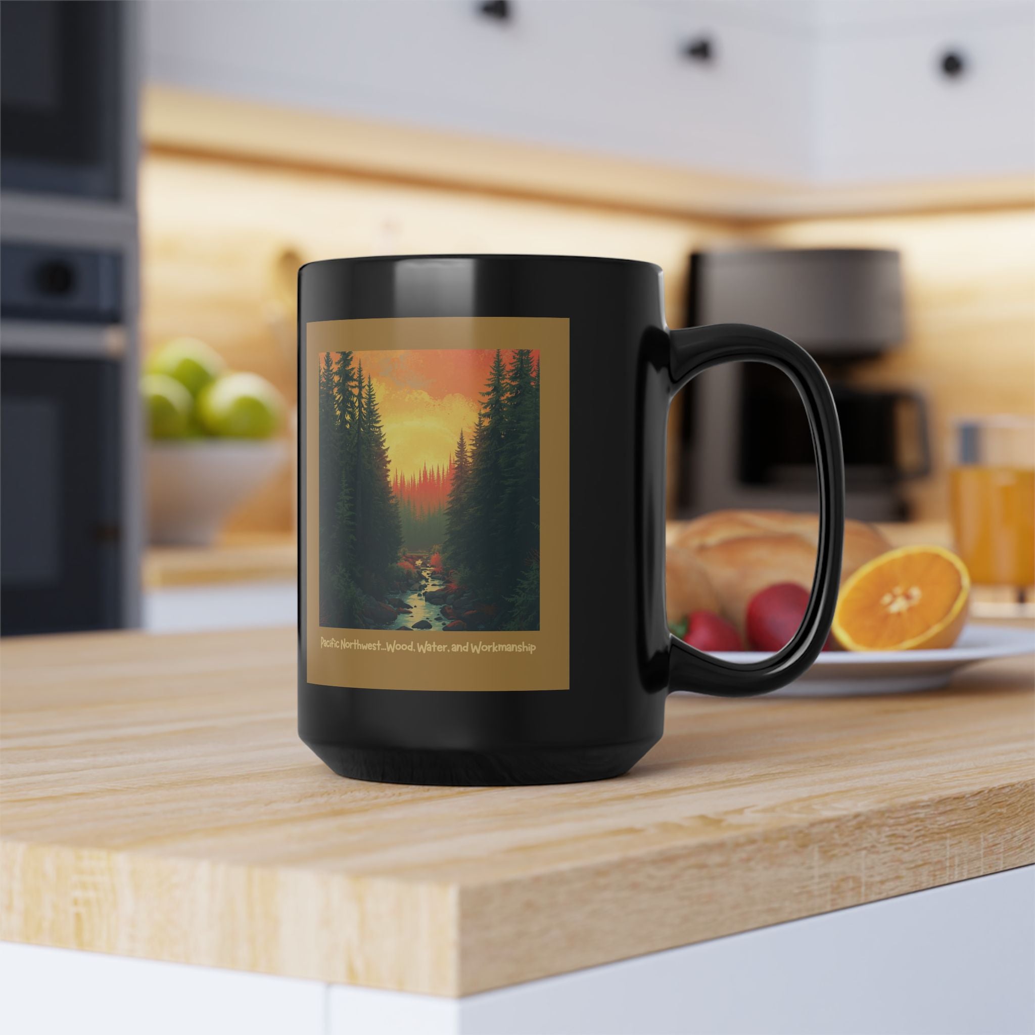 The Pacific Northwest… Where the Mountains Grow the Wood — 15oz Black Ceramic Mug