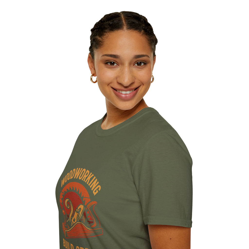 Woodworking...Build Create Unisex Softstyle T-Shirt